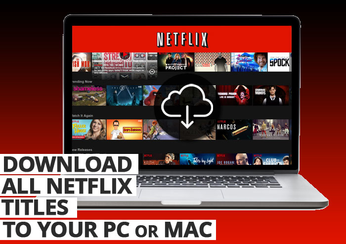How to download netflix shows to macbook